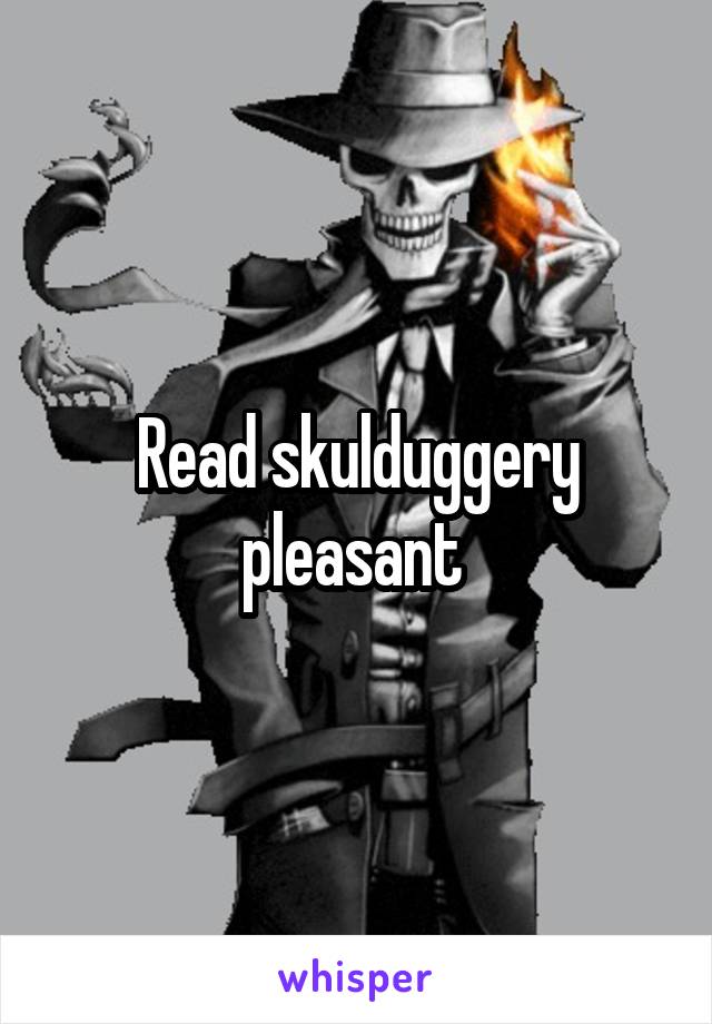 Read skulduggery pleasant 