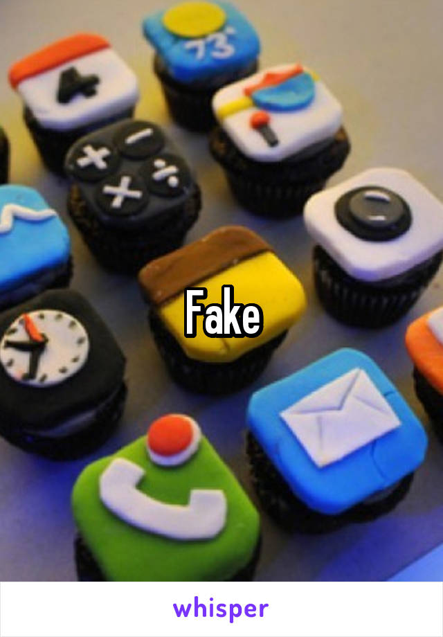 Fake