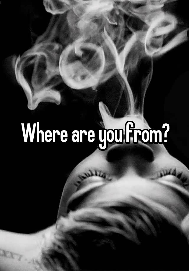 where-are-you-from