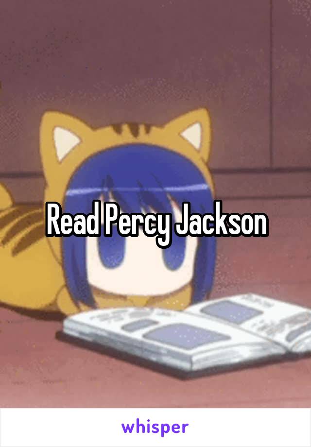 Read Percy Jackson