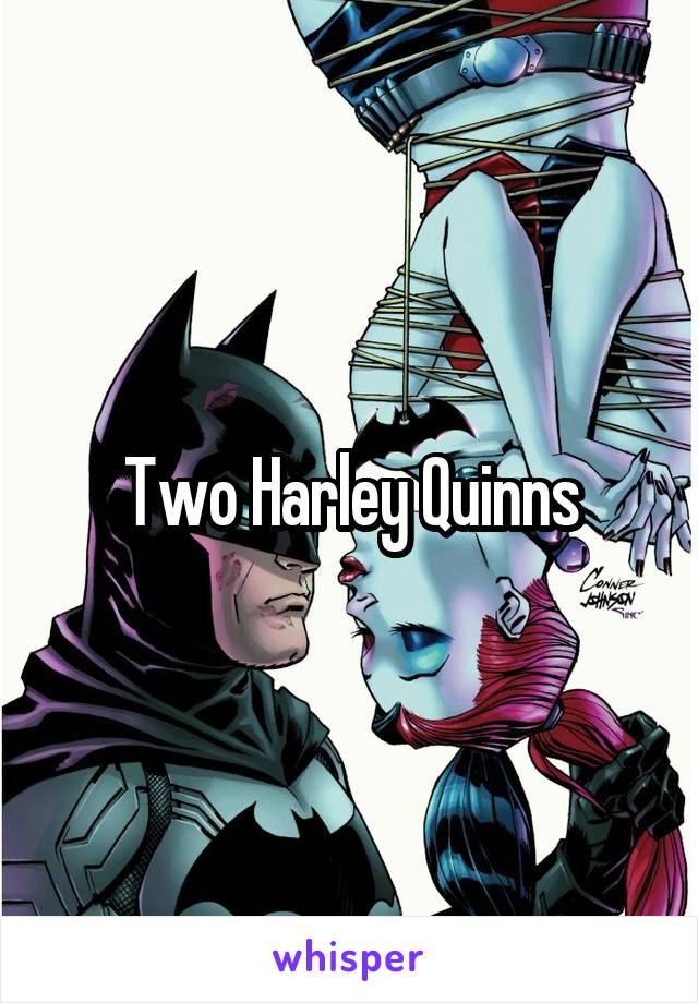 Two Harley Quinns