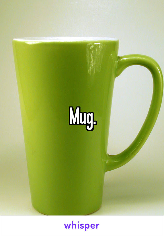 Mug.