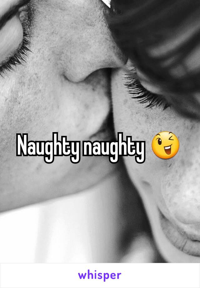 Naughty naughty 😉