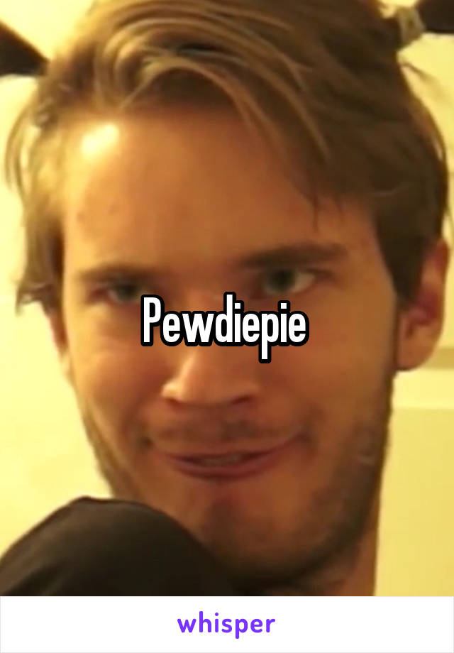 Pewdiepie 