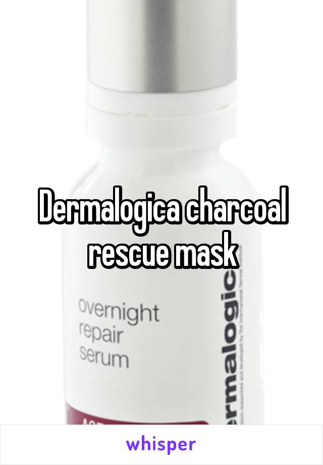 Dermalogica charcoal rescue mask