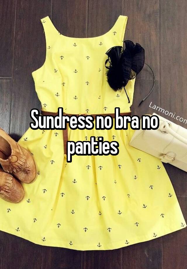 Sundress No Bra No Panties