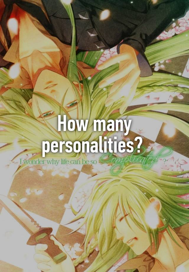 how-many-personalities