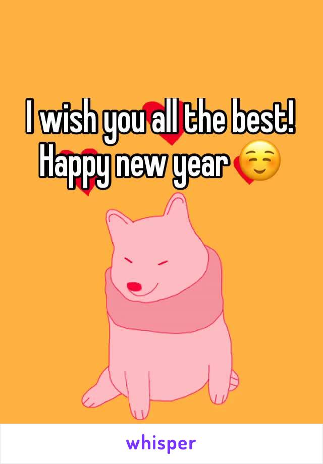 I wish you all the best! Happy new year ☺️