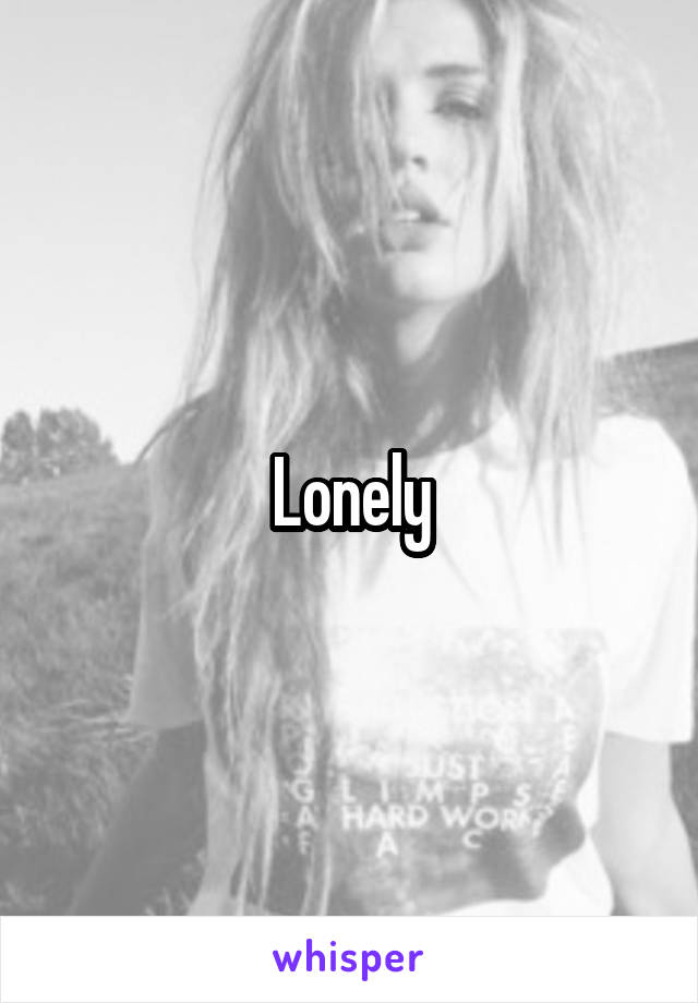 Lonely