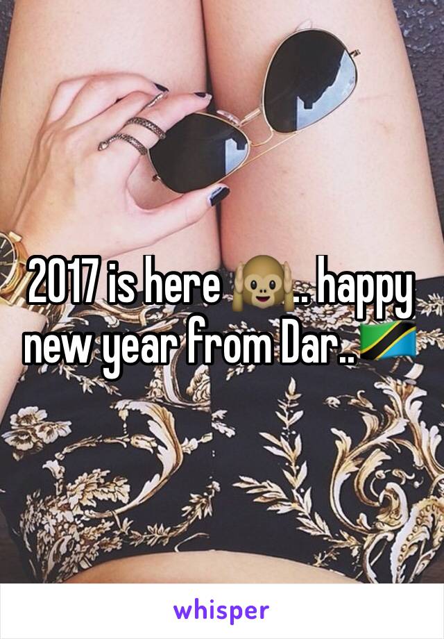 2017 is here 🙉.. happy new year from Dar..🇹🇿