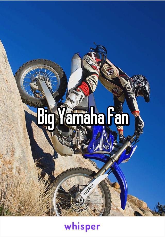 Big Yamaha fan