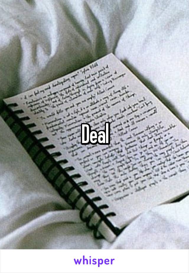 Deal