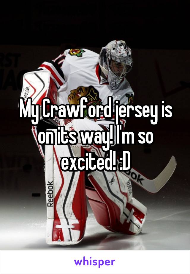 My Crawford jersey is on its way! I'm so excited! :D