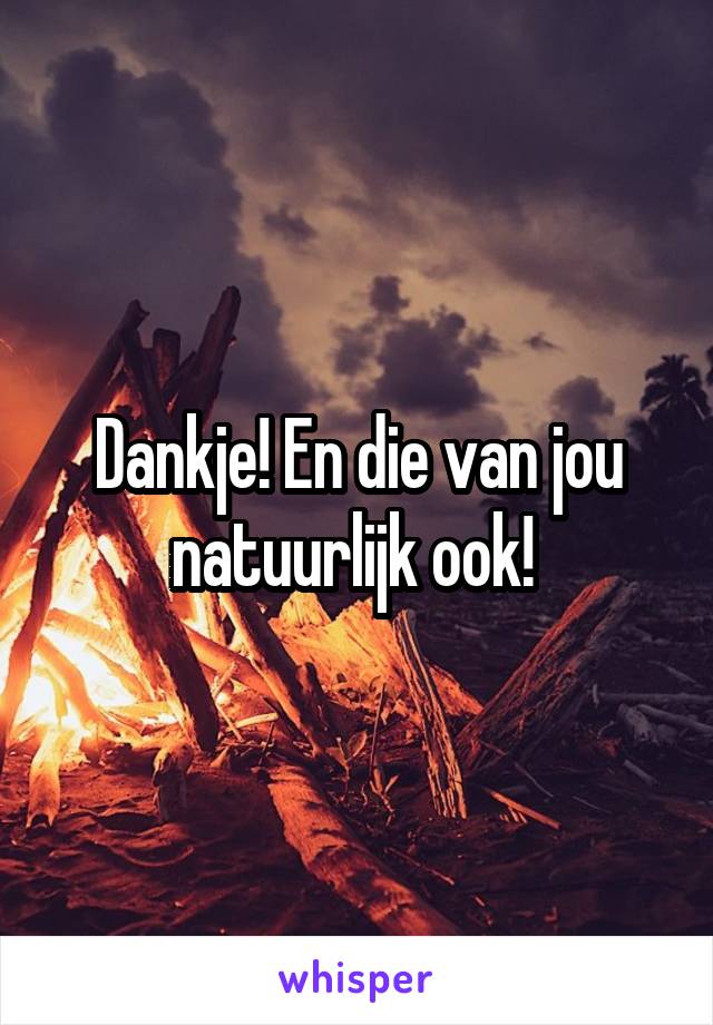 Dankje! En die van jou natuurlijk ook! 