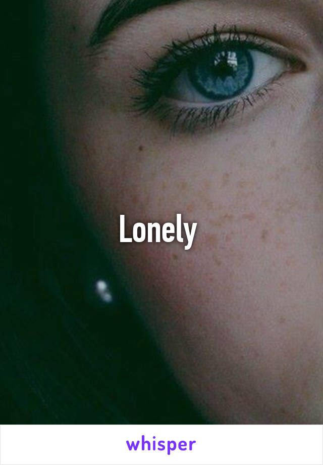 Lonely 