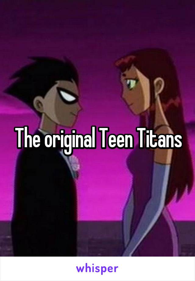 The original Teen Titans