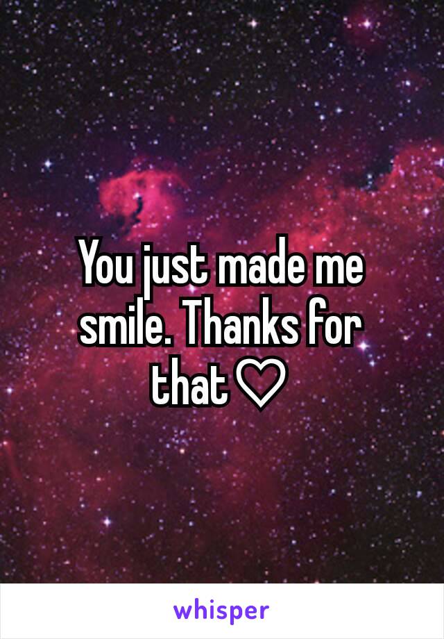 You just made me smile. Thanks for that♡