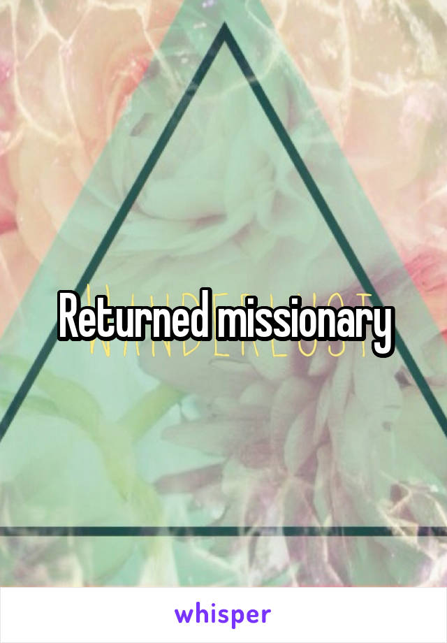 Returned missionary