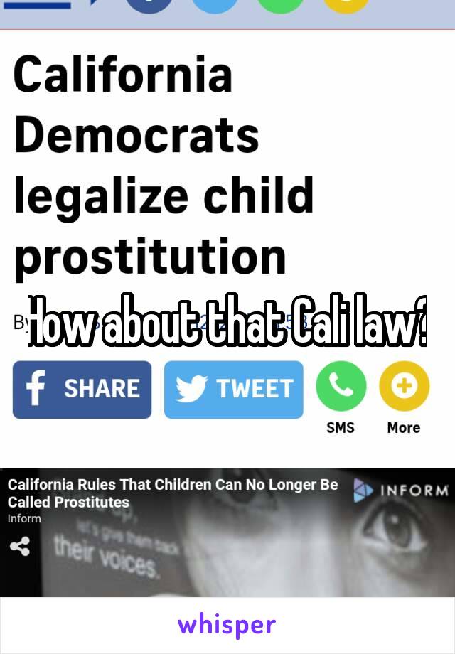 How about that Cali law?