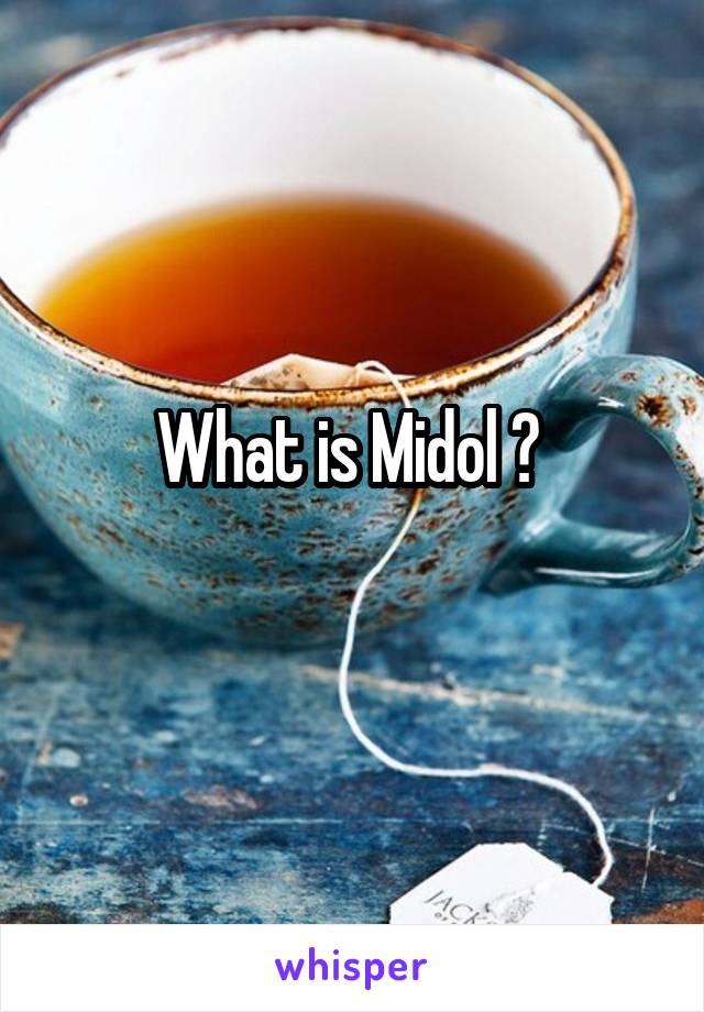 What is Midol ? 
