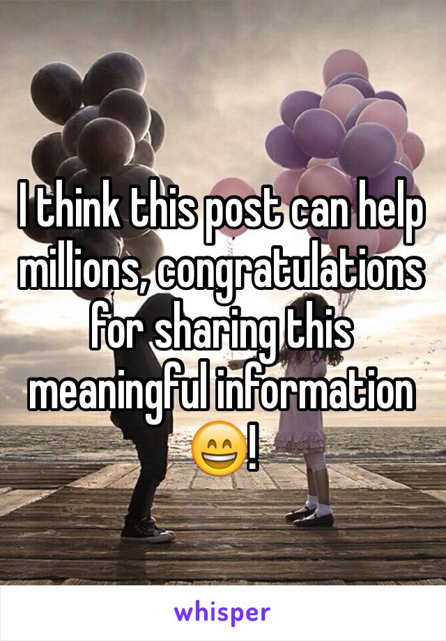 I think this post can help millions, congratulations for sharing this meaningful information 😄!