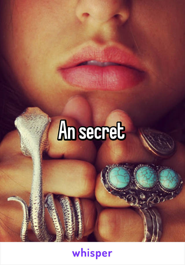 An secret 