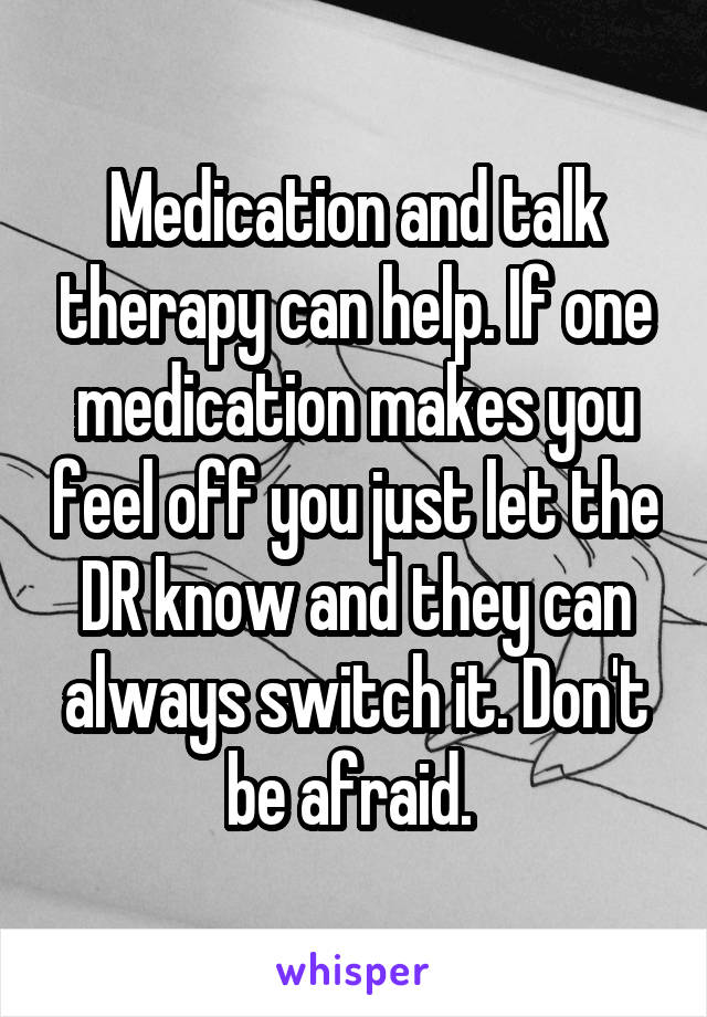 medication-and-talk-therapy-can-help-if-one-medication-makes-you-feel