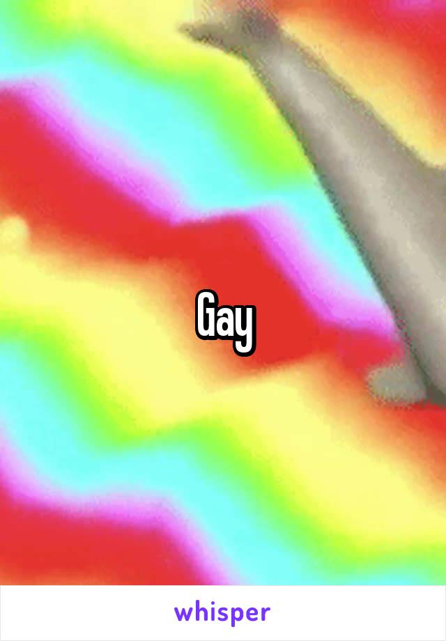 Gay