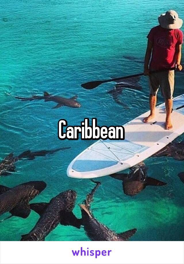 Caribbean 