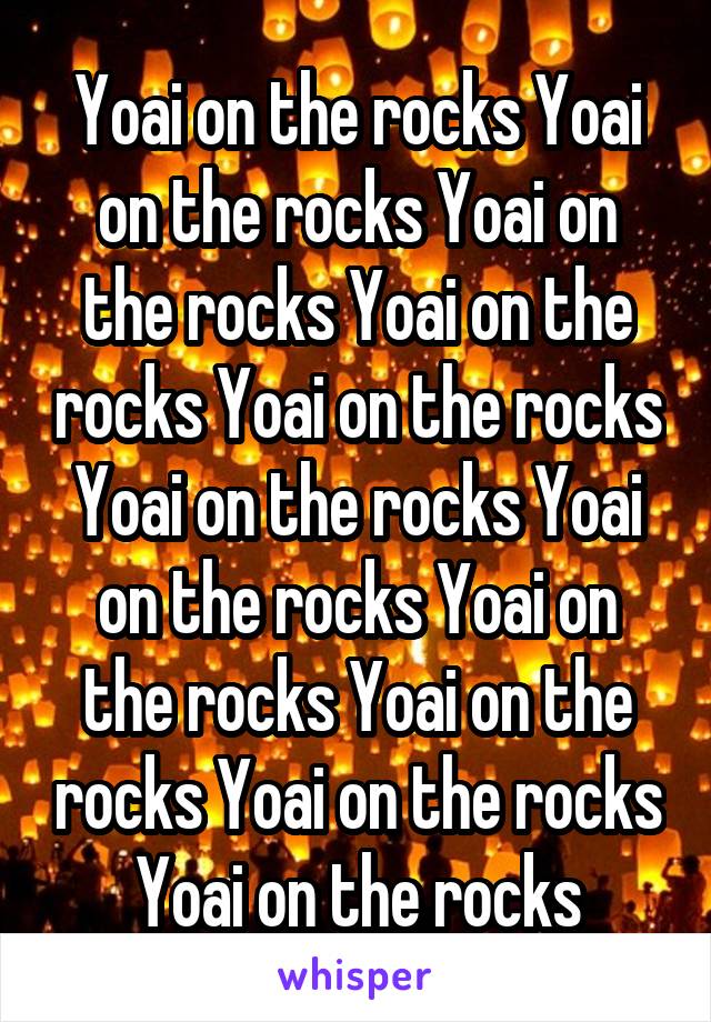 Yoai on the rocks Yoai on the rocks Yoai on the rocks Yoai on the rocks Yoai on the rocks Yoai on the rocks Yoai on the rocks Yoai on the rocks Yoai on the rocks Yoai on the rocks Yoai on the rocks