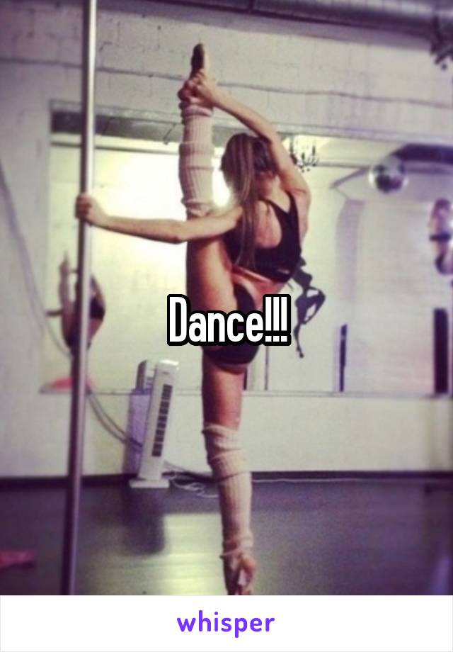 Dance!!!