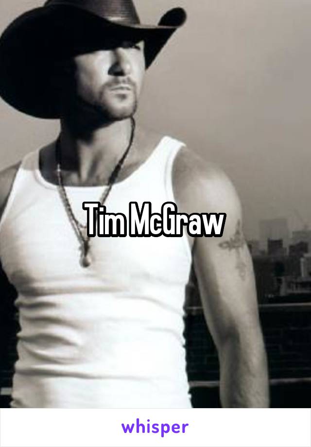 Tim McGraw 