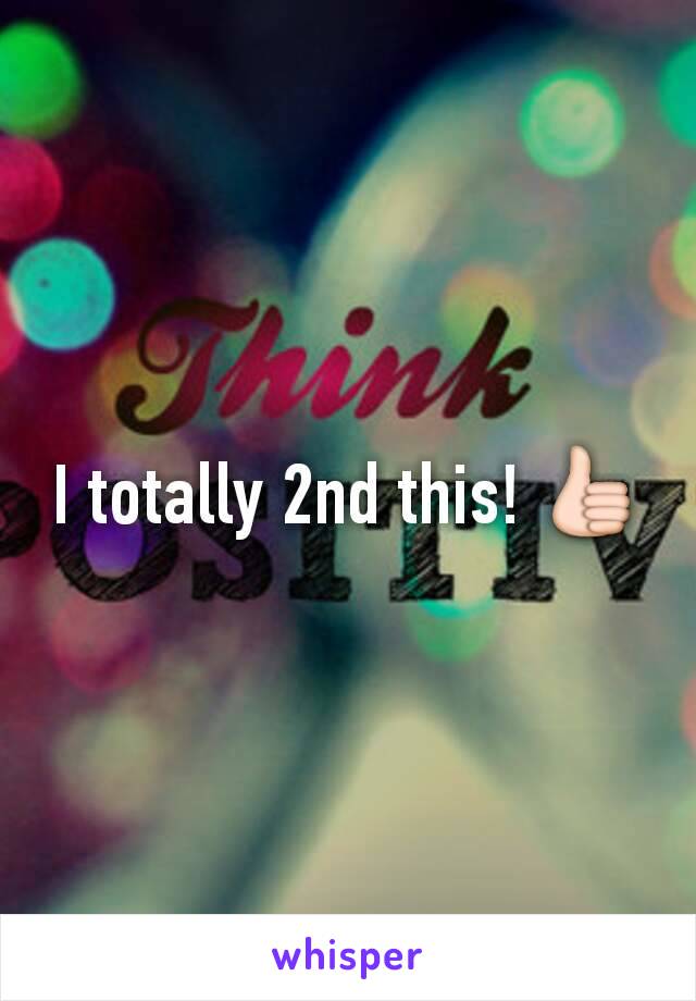 I totally 2nd this! ðŸ‘�