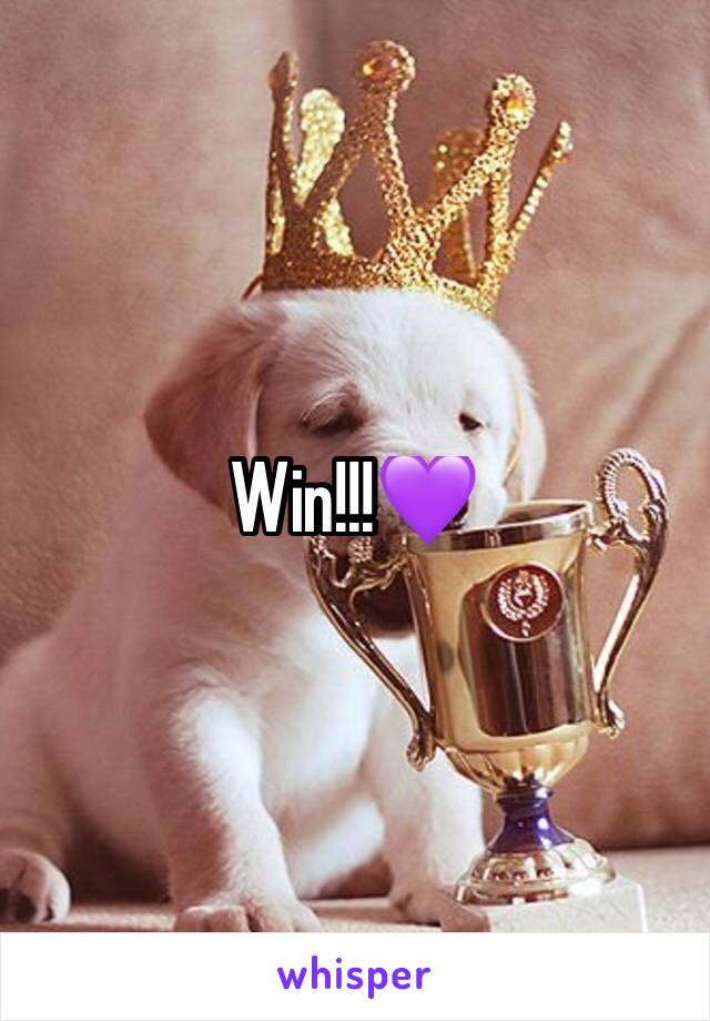 Win!!!💜