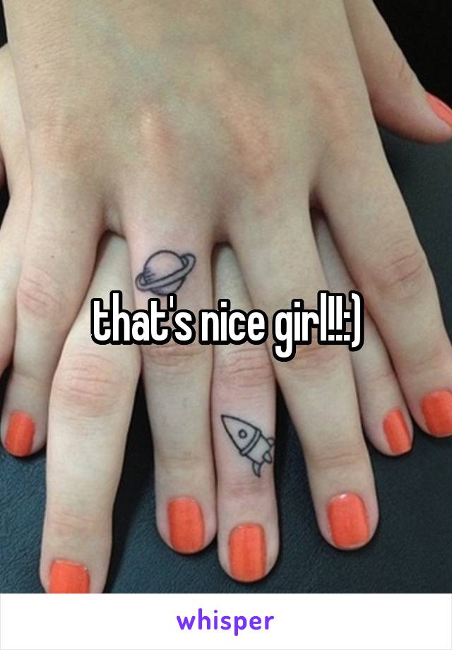 that's nice girl!!:)