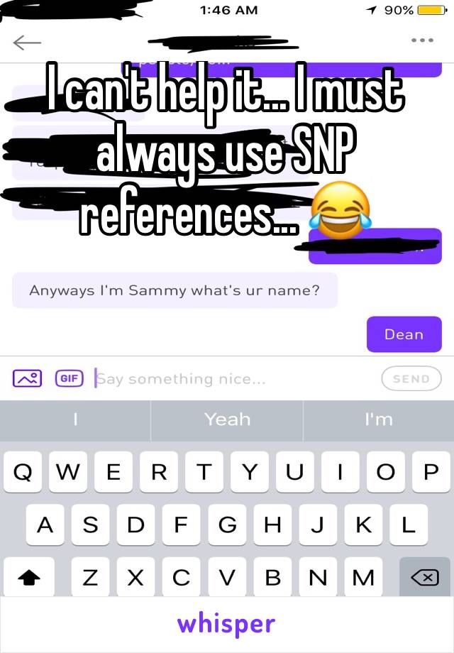 I can't help it... I must always use SNP references... 😂