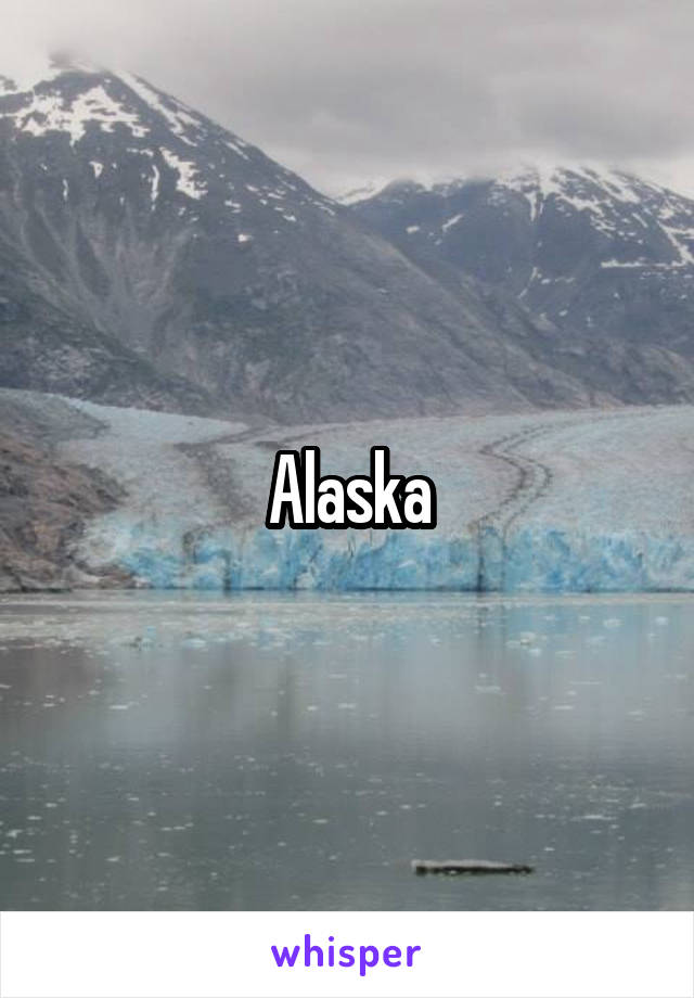 Alaska