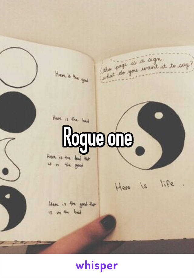 Rogue one