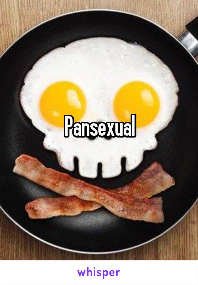 Pansexual
