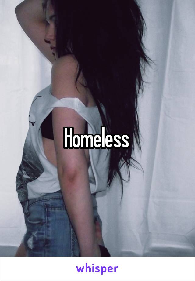 Homeless 