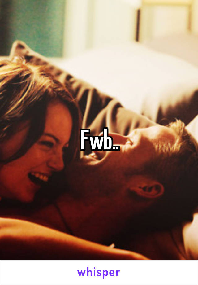 Fwb..