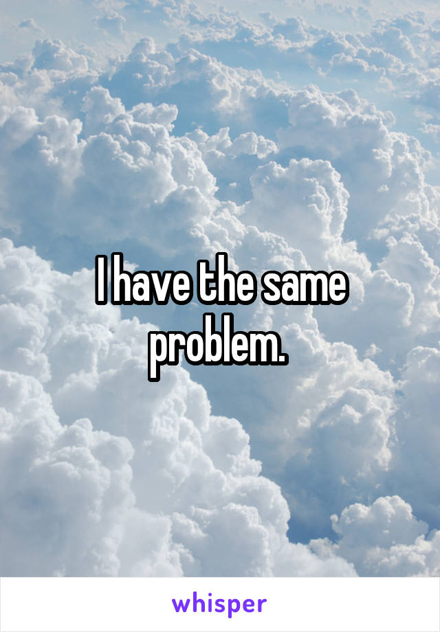 I have the same problem. 