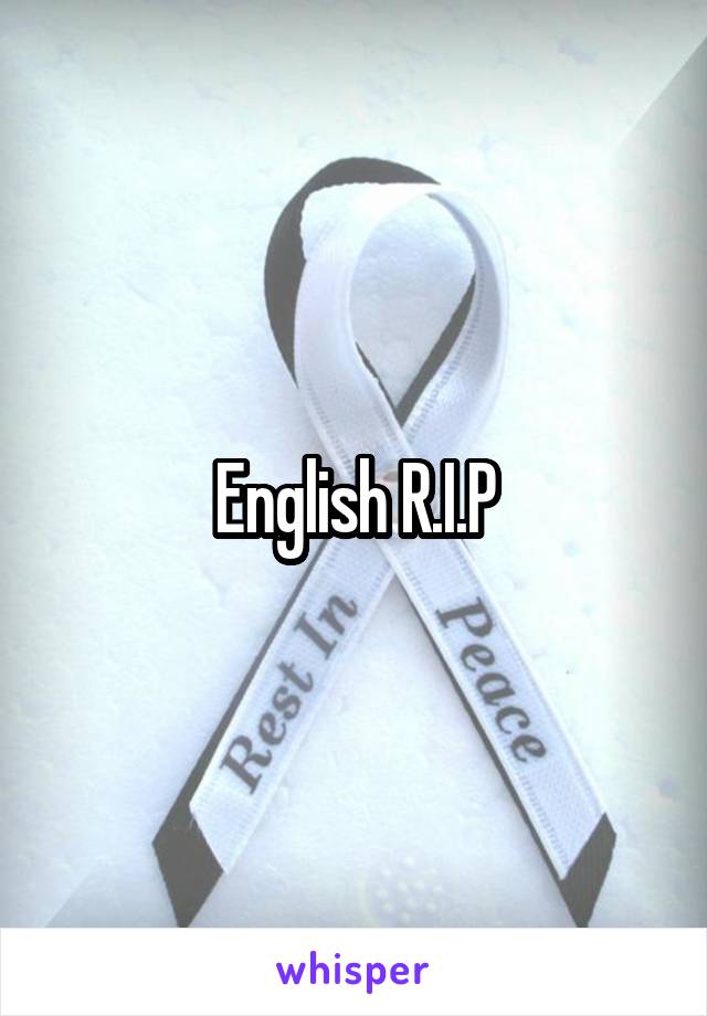 English R.I.P