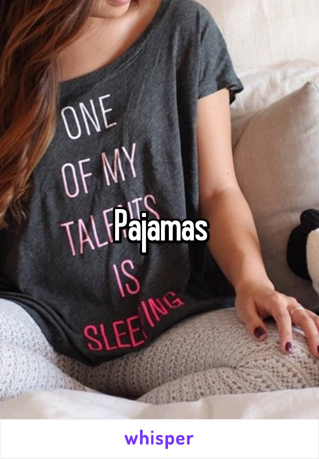 Pajamas