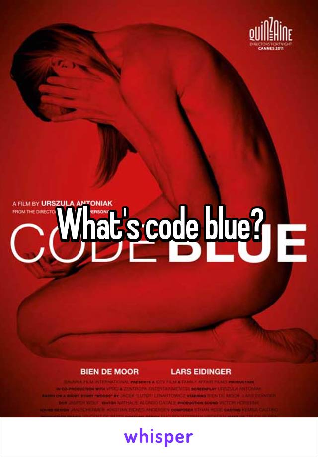 What's code blue?