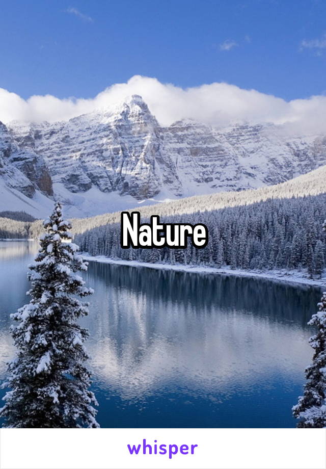 Nature