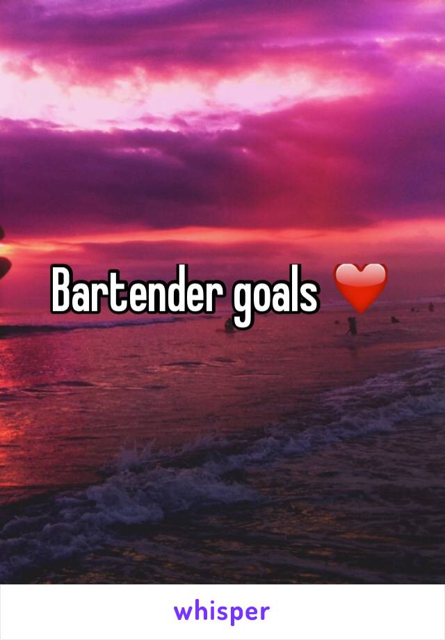 Bartender goals ❤️