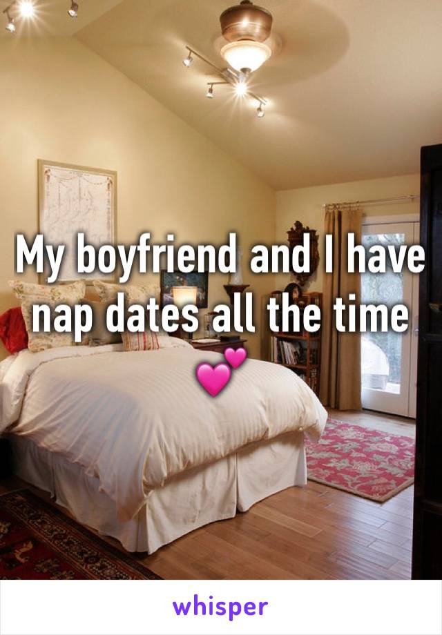 My boyfriend and I have nap dates all the time 💕