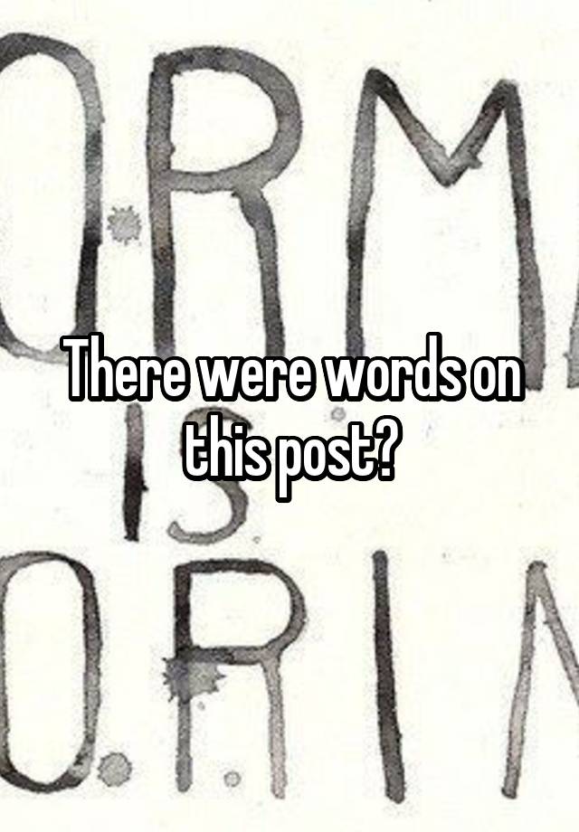 there-were-words-on-this-post