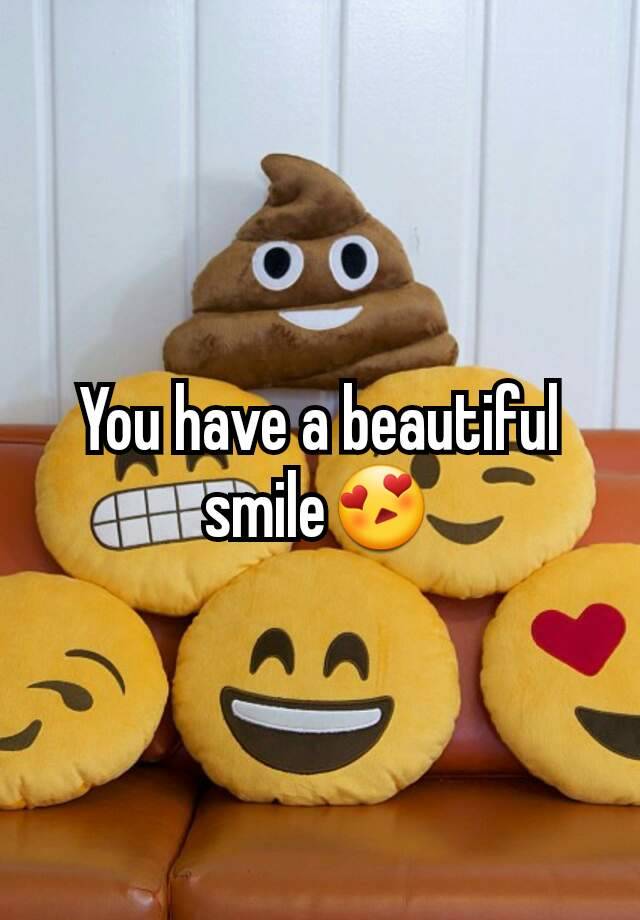 you-have-a-beautiful-smile